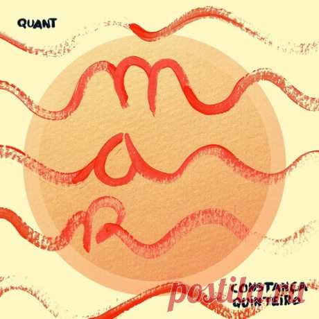 Quant, Constança Quinteiro - Mar free download mp3 music 320kbps