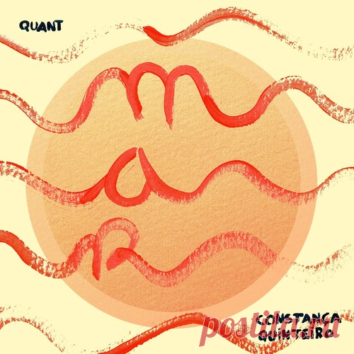 Quant, Constança Quinteiro - Mar free download mp3 music 320kbps
