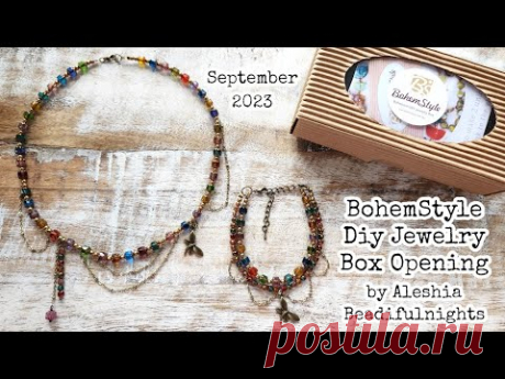 BohemStyle Diy Jewelry Box September 2023 Opening