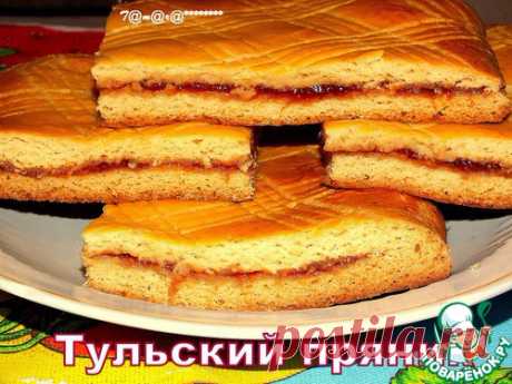 Самый удачный рецепт &quot;Тульского&quot; пряника + паста &quot;Любава&quot; для прослойки!