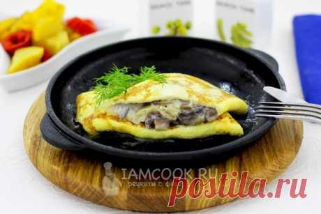 Готовим по ГОСТу: омлет, фаршированный грибами - Вкусные рецепты