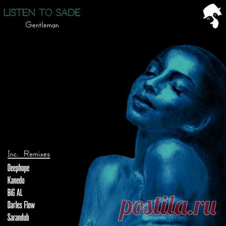 Gentleman (DJ) - Listen to Sade GNT123 » MinimalFreaks.co