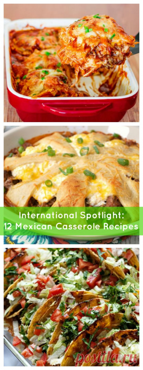 International Spotlight: 12 Mexican Casserole Recipes