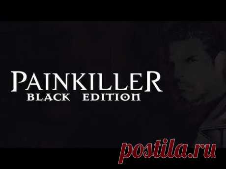 Painkiller. Прохождение часть 1. - YouTube