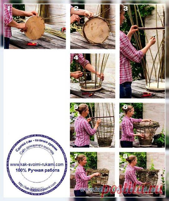 Плетение из лозы для сада и дачи | Своими руками - Как сделать самому