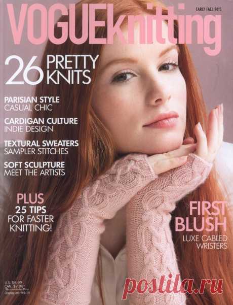 Журнал "Vogue Knitting" - Early Fall 2015г
