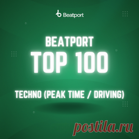 Download Beatport Top 100 Techno (Peak Time / Driving) May 2025 Beatport Top 100 Techno (Peak Time / Driving) May 2025