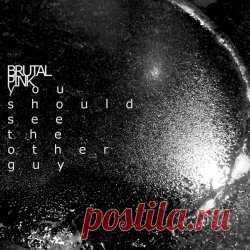 Brutal Pink - You Should See The Other Guy (2025) [Single] Artist: Brutal Pink Album: You Should See The Other Guy Year: 2025 Country: UK Style: Darkwave, Synthpop, Industrial
