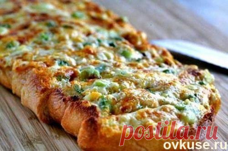 Горячий бутерброд в духовке - Простые рецепты Овкусе.ру