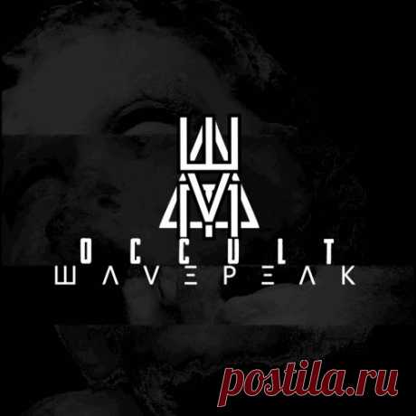 Wavepeak - Occult (2025) [EP] Artist: Wavepeak Album: Occult Year: 2025 Country: USA Style: Industrial, Rhythmic Noise