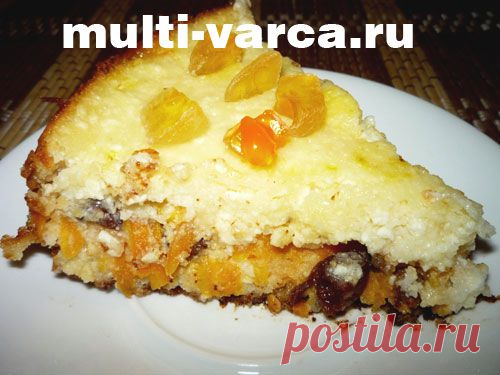 Творожно морковная запеканка в мультиварке с изюмом