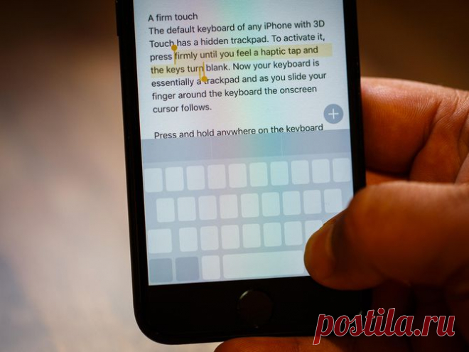 Your iPhone’s keyboard has a hidden mouse The best way to edit text is right under your fingers.