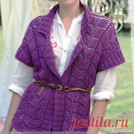 Жилет Катания. Спицы. - ВЯЗАНАЯ МОДА+ ДЛЯ НЕМОДЕЛЬНЫХ ДАМ - Страна Мам