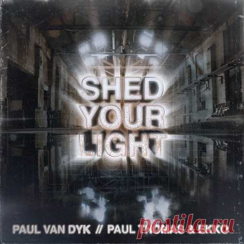 Paul van Dyk, Paul Thomas, Ekko - Shed Your Light free download mp3 music 320kbps