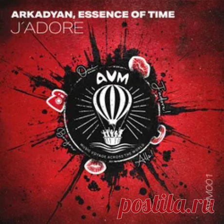ARKADYAN, Essence Of Time - J'adore | 4DJsonline.com