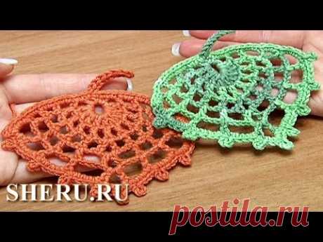 Crochet Spider Web Leaf  Урок 15 Листик в виде паутинки связанный крючком
