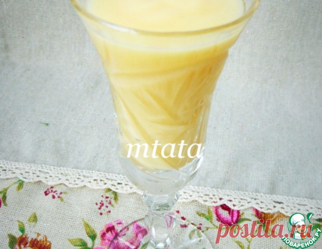 Домашний яичный ликер – кулинарный рецепт