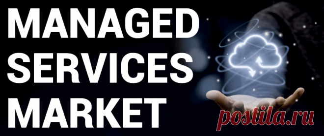 Managed Services Market Size, Trends | Growth Report [2028]