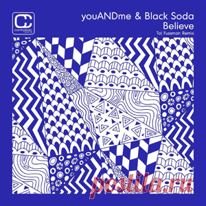 youANDme, Black Soda - Believe (Tal Fussman Remix) | 4DJsonline.com