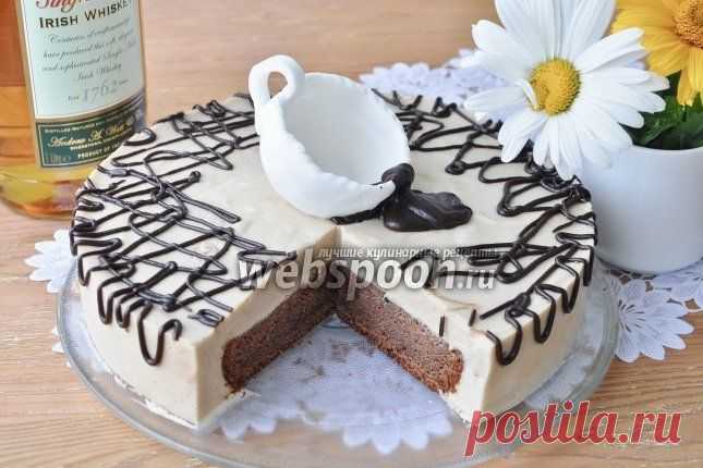 Торт «Ирландский кофе» рецепт с фото, как приготовить на Webspoon.ru