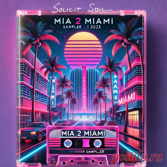 VA - SOLICIT SOUL - MIA 2 MIAMI SAMPLER 2025 CAT1297642 » MinimalFreaks.co