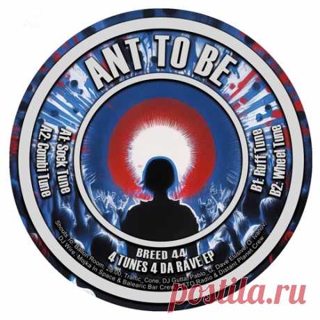Download Ant to be - 4 Tunes 4 Da Rave EP Label Knitebreed Recordings Styles Drum & Bass Date 2025-02-17 Catalog # BREED44 Length 18:43 Tracks 4