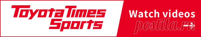 Toyota Times Sports | TOYOTA TIMES