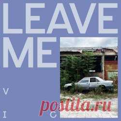 Visions In Clouds - Leave Me (2025) Artist: Visions In Clouds Album: Leave Me Year: 2025 Country: Switzerland Style: Post-Punk