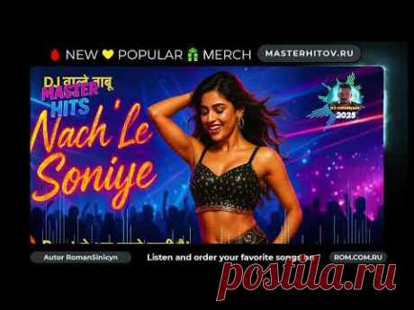 Nach Le Soniye - MASTER HITS