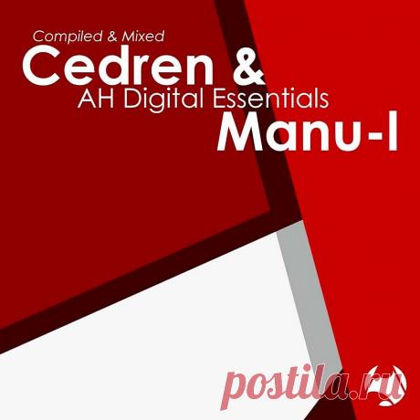 AH Digital Essentials 005 / Cedren &amp; Manu-L (2023) » MusicEffect.ru - Electronic music