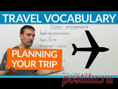 English Travel Vocabulary: Planning a Trip - YouTube