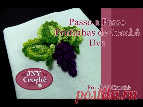 Passo a Passo Frutinhas de Crochê Uva por JNY Crochê