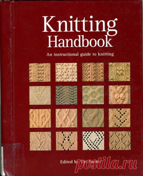Альбом«Knitting Handbook:... &quot;(Справочник по вязанию. Учебное руководство.)