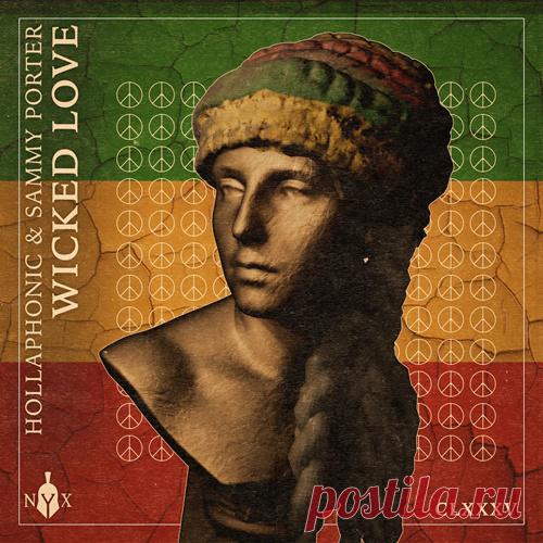 Hollaphonic, Sammy Porter – Wicked Love [NYX185D] Sharing-DB.club
