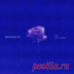 Nosi, Julia Church - Roses (Extended Mix) | 4DJsonline.com