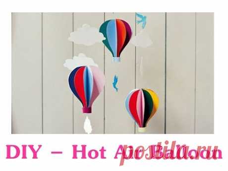 How to Make Hot Air Balloon (Easy)