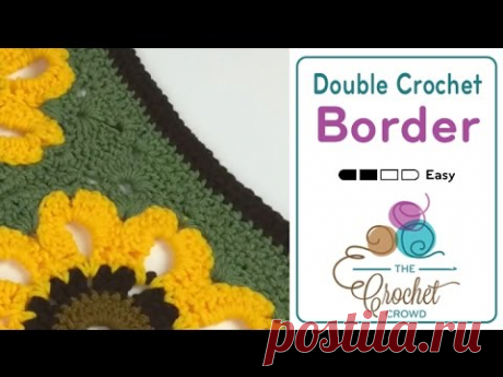 How to Crochet A Border: Double Crochet Border