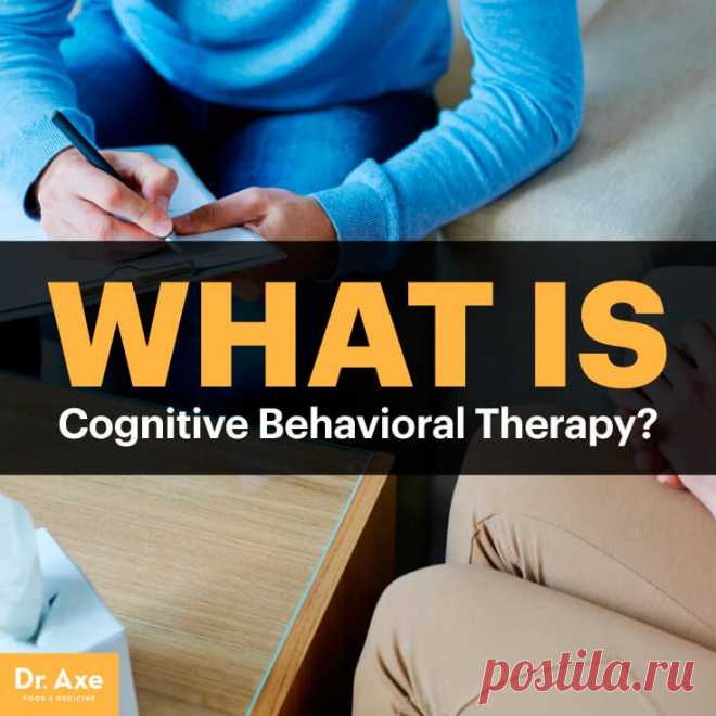 Cognitive Behavioral Therapy Benefits & Techniques - Dr. Axe