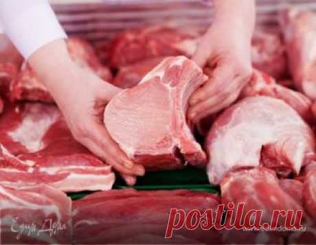 Как правильно выбрать хорошее первосортное мясо