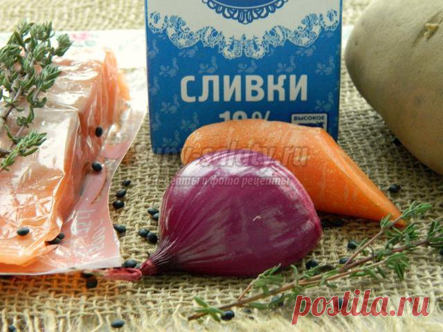 Суп из семги со сливками. Рецепт с пошаговыми фото
