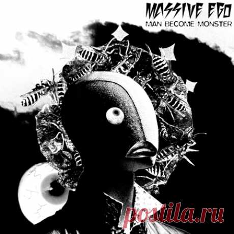 Massive Ego - Man Become Monster (Single) (2025) 320kbps / FLAC