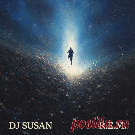 DJ Susan - R.E.M. (Extended Mix) Download Free on Musicvibez.News ,Album Daily update. DJ Susan - R.E.M. (Extended Mix)