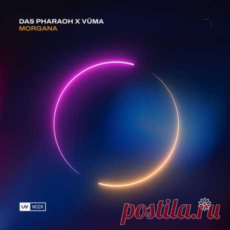 Das Pharaoh, VÜMA – Morgana [UVN107]