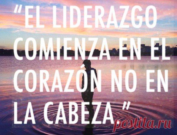 Лидерство начинается в сердце, а не в голове / Изучаем Испанский