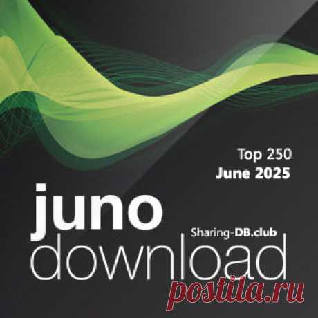 Juno Download Top 250 June 2025 - Sharing-DB.club