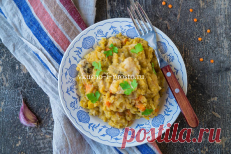 Чечевица с куриной грудкой и овощами С этим рецептом чечевица прочно войдет в ваш рацион