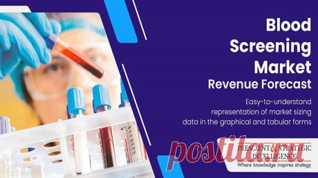 The global blood screening market generated a revenue of $2,402.3 million in 2019 and is predicted to advance at a CAGR of 8.1% between 2020 and 2030.

Report Description: https://www.psmarketresearch.com/market-analysis/blood-screening-market