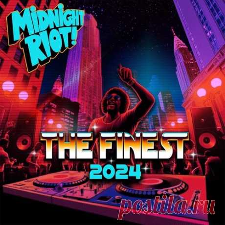 Download The Finest 2024 (2024) [FLAC 16Bit] Label Midnight Riot Styles Nu Disco / Disco Date 2024-12-13 Catalog # MIDRIOTFINEST2024A Length 159:03 Tracks 26 Total Size: 1.12 GB