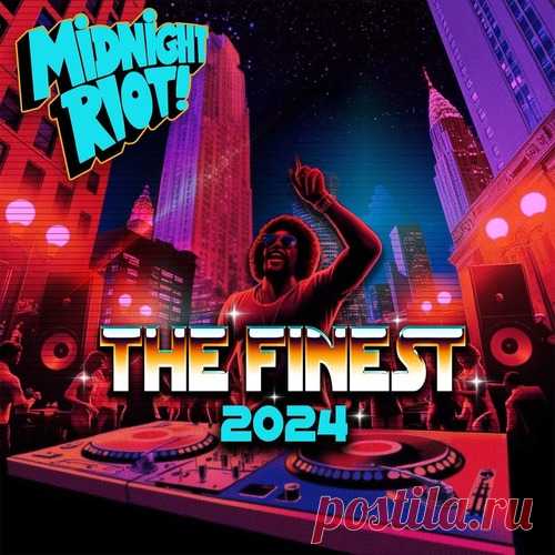 Download The Finest 2024 (2024) [FLAC 16Bit] Label Midnight Riot Styles Nu Disco / Disco Date 2024-12-13 Catalog # MIDRIOTFINEST2024A Length 159:03 Tracks 26 Total Size: 1.12 GB