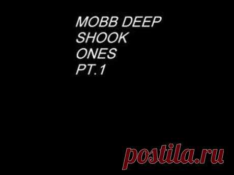 Mobb Deep - Shook Ones Pt.1